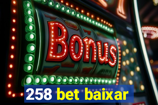 258 bet baixar